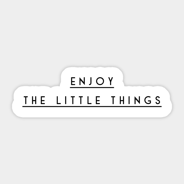 enjoy the little things Sticker by GMAT